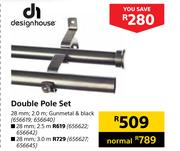 Design House Double Pole Set 28mm 2.0m