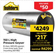 Builders High Pressure Geyser 661780