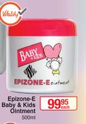 Epizone-E Baby & Kids Ointment-500ml Each