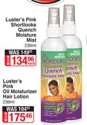 Luster's Pink Shortlooks Quench Moisture Mist-236ml Each