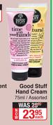 Good Stuff Hand Cream (Assorted)-75ml Each