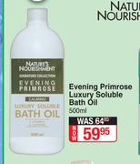 Nature's Nourishment Evening Prirose Luxury Soluble Bath Oil-500ml