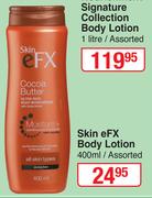Skin eFX Body Lotion (Assorted)-400ml 