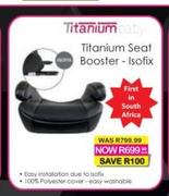 Titanium Baby Seat Booster Isofix