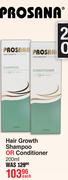 Prosana Hair Growth Shampoo Or Conditioner-200ml Each
