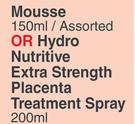 Kair Styling Mousse 150ml Or Hydro Nutritive Extra Strength Placenta Treatment Spray 200ml