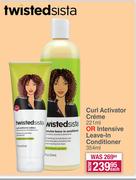 Twisted Sista Curl Activator Creme 221ml Or Intensive Leave-In Conditioner 354ml-Each