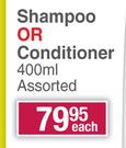 Pantene Shampoo Or Conditioner (Assorted)-400ml Each