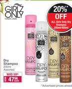 Girlz Only Dry Shampoo Assorted-200ml Each