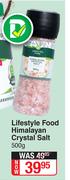 Lifestyle Food Himalayan Crystal Salt-500g
