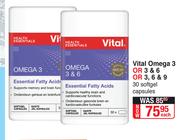 Vital Omega 3 Or 3 & 6 Or 3, 6 & 9 30 Softgel Capsules-Each