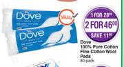 Dove 100% Pure Cotton Fine Cotton Wool Pads 80 Pack-For 2