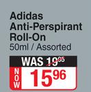 Adidas Anti Perspirant Roll On Assorted-50ml