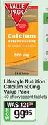 Lifestyle Nutrition Calcium 500mg Value Pack-40 Effervescent Tablets