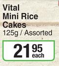 Vital Mini Rice Cakes Assorted-125g Each