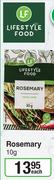 Lifestyle Food Rosemary-10g Each