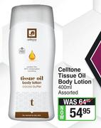 Celltone Tissue Oil Body Lotion (Assorted)-400ml