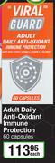 Viral Guard Adult Daily Anti Oxidant Immune Protection 60 Capsules-Each