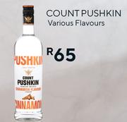 Count Pushkin Various Flavours