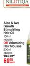 Nilotiqa Aloe & Avo Growth Stimulating Hair Oil 100ml Or Volumizing Hair Mousse 200ml-Each