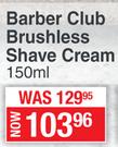 L'Oreal Men Expert Barber Club Brushless Shave Cream-150ml