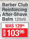 L'Oreal Men Expert Barber Club Reinforcing After Shave Balm-125ml