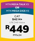 Cat S42 H+ LTE/HD Voice-MTN Mega Talk XS Or MTN Mega Gigs XS