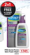 Cetaphil Pro Acne Prone Skin Foam Wash-235ml