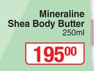 Mineraline Shea Body Butter-250ml