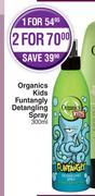 Organics Kids Funtangly Detangling Spray-For 2 x 300ml 