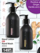 Hand Lotion Or Hand Wash-200ml Each