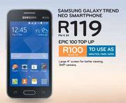 Samsung Galaxy Trend Neo Smartphone-On Epic 100 Top Up