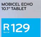 Mobicel Echo 10.1" Tablet-On Smartdata 500MB 