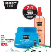 Perfect Touch Gel 500g Or Hairspray 350ml-Each