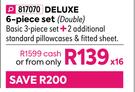 Westin Deluxe 6 Piece Set (Double)