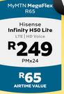 Hisense Infinity H50 Lite LTE/HD Voice-On My MTN Mega Flex R65