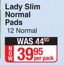 Tena Lady Slim Normal Pads (Normal)-12'Per Pack
