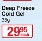 Deep Freeze Cold Gel-35g Each
