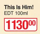 Zadig & Voltaire This Is Him! EDT-100ml