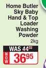 Home Butler Sky Baby Hand & Top Loader Washing Powder-2kg