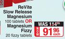ReVite Slow Release Magnesium 100 Tablets Or Magnesium Fizzy 20 Tablets-Each