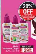 Tony Ferguson Water Infusions Drops Assorted-50ml Each