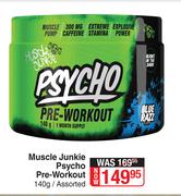 Muscle Junkie Psycho Pre Workout Asoorted-140g