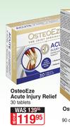 OsteoEze Acute Injury Relief-30 Tablets