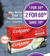 Colgate Max White Or Total 12 Toothpaste Assorted-For 2 x 75ml