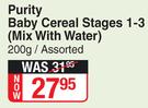 Purity Baby Cereal Stages 1-3 (Mix With Water) Assorted-200g