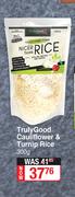 TrulyGood Cauliflower & Turnip Rice-300g