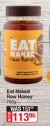 Eat Naked Raw Honey-700g