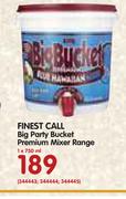 Finest Call Big Party Bucket Premium Mixer Range-1x750ml