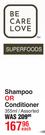 Be Care Love Superfoods Shampoo Or Conditioner-355ml Each